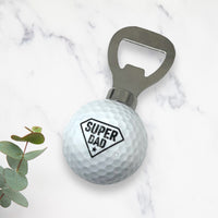 Golf ball bottle opener - Super Dad